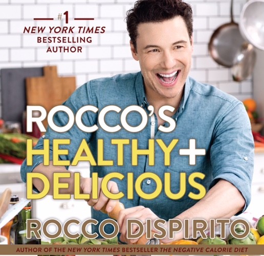 Rocco's Healthy + Delicious FINAL Book Cover 10.17.17