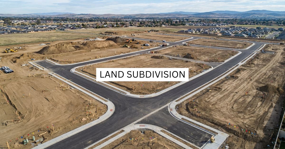 LAND SUBDIVISION 1 - Haute Lawyer