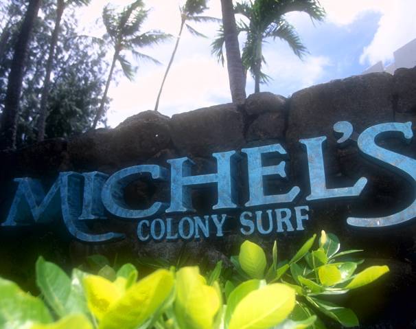 Michel’s at the Colony Surf – 2895 Kalakaua Ave., Honolulu * Phone 808.923.6552