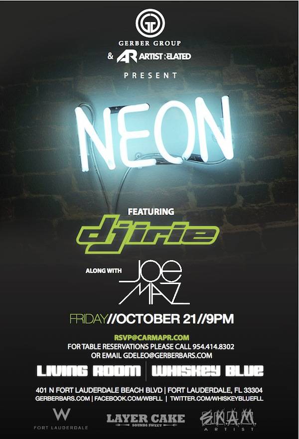 Layer Cake Goes Neon with DJ Irie and Joe Maz at W Fort Lauderdale Tonight