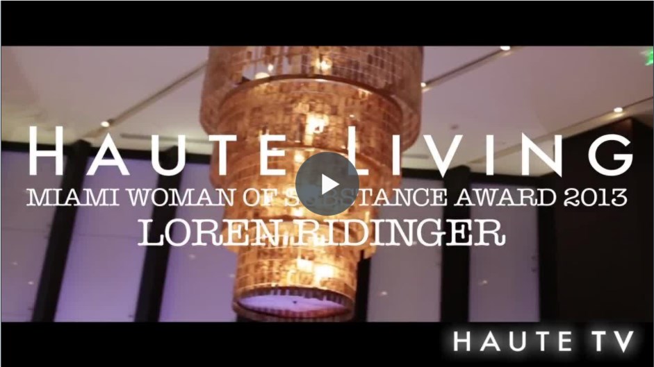 Loren Ridinger Receives Haute Living’s 2013 Woman of Substance Award