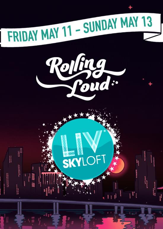 rolling-loud-festival-x-liv-sky-loft