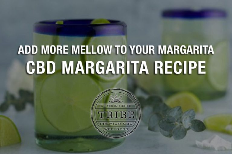Add More Mellow To Your Margarita – CBD Margarita Recipe