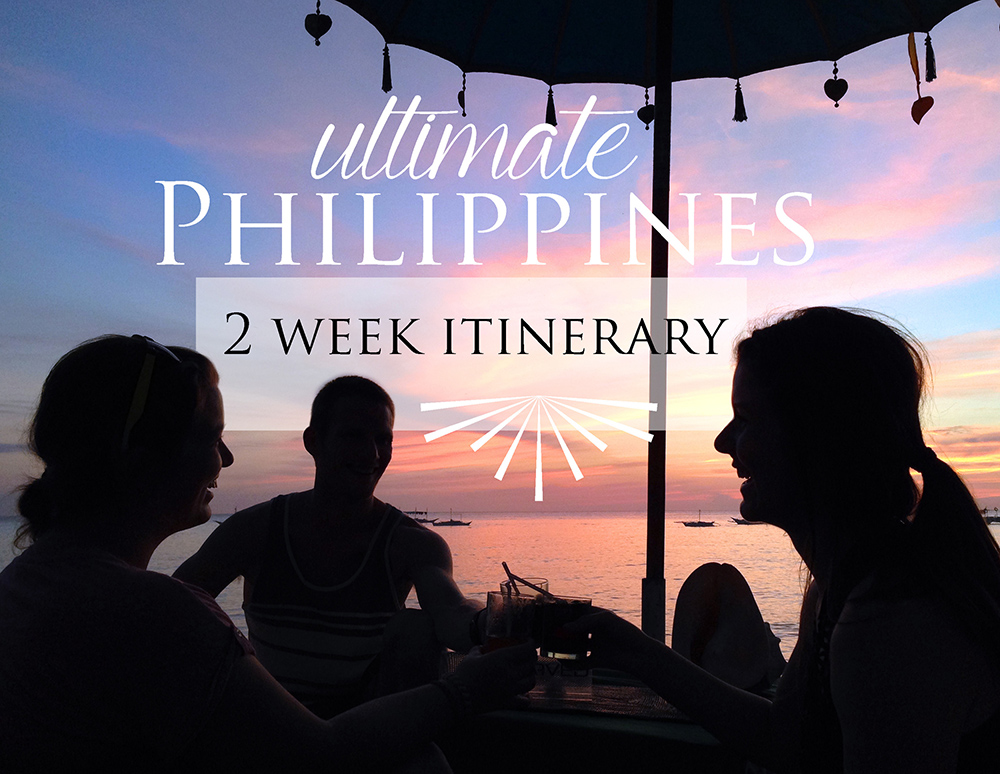 5 Ultimate Itineraries For A 2-Week Philippines Exploration